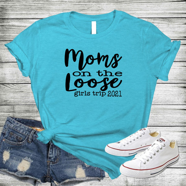 Moms on the Loose Tshirt