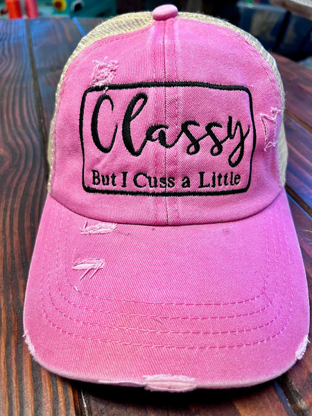 Classy But I Cuss a Little Hat