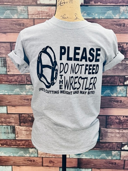 Wrestling Please Don't Feed Shirt
